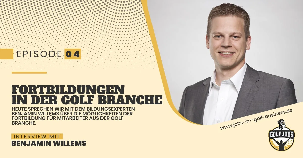Jobs im Golf Business Podcast Interview mit IST Experten Benjamin Willems