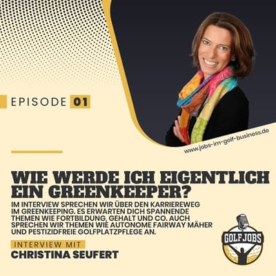 Cover der Folge Greenkeeping, Gehälter, Ausbildung & autonomes Mähen Interview mit Christina Seufert