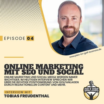 Cover der Folge Online Marketing, SEO und Co auf Golfanlagen mit Tobias Freudenthal von der GolfPost